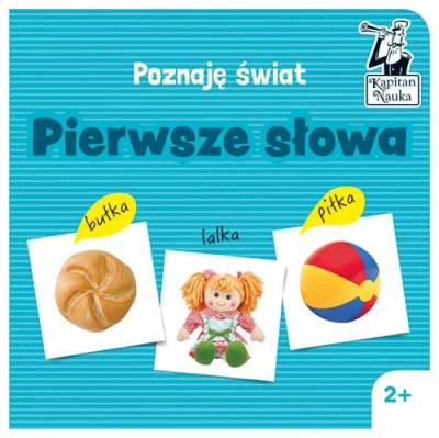 Książeczka Poznaję świat Pierwsze słowa Kapitan Nauka
