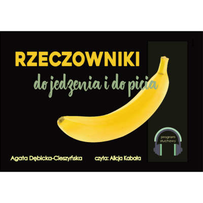 Rzeczowniki do jedzenia i picia Centrum Metody Krakowskiej