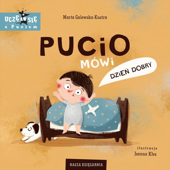 Książka Pucio mówi Dzień Dobry Nasza Księgarnia