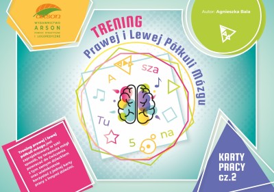 Trening prawej i lewej półkuli mózgu Karty pracy cz.2 Arson