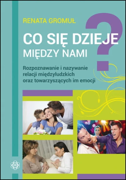 Książka Co się dzieje między nami? Harmonia