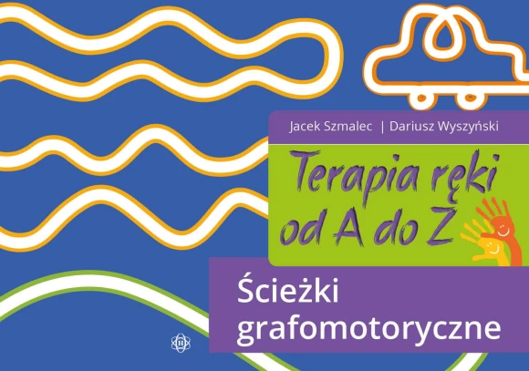 Terapia ręki od A do Z. Ścieżki grafomotoryczne Harmonia